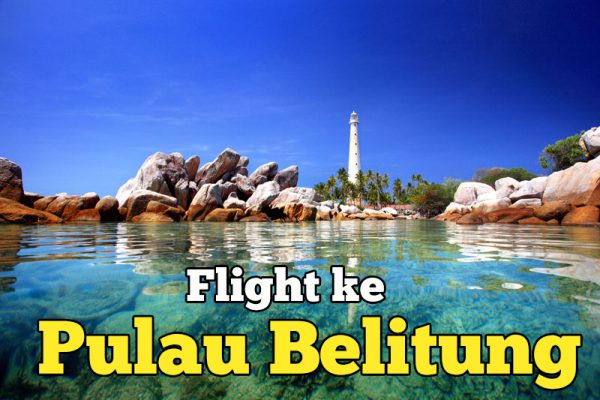 Flight Dari Kuala Lumpur Ke Pulau Belitung Laskar Pelangi