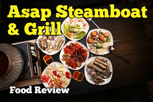 Asap Steamboat Grill Food Review