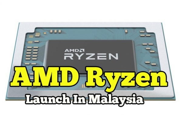 AMD Ryzen Mobile Processor Launch in Malaysia