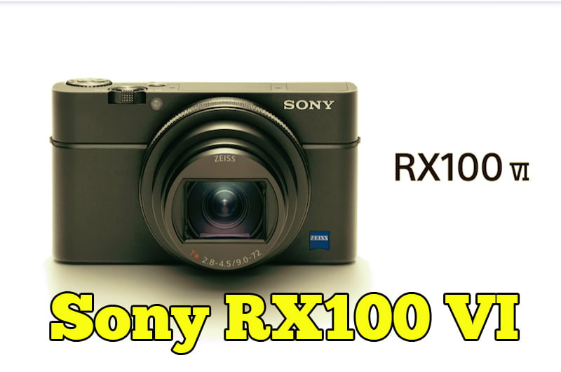 Model Baru Sony RX100 VI 