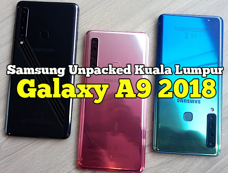 Samsung Unpacked Galaxy A9