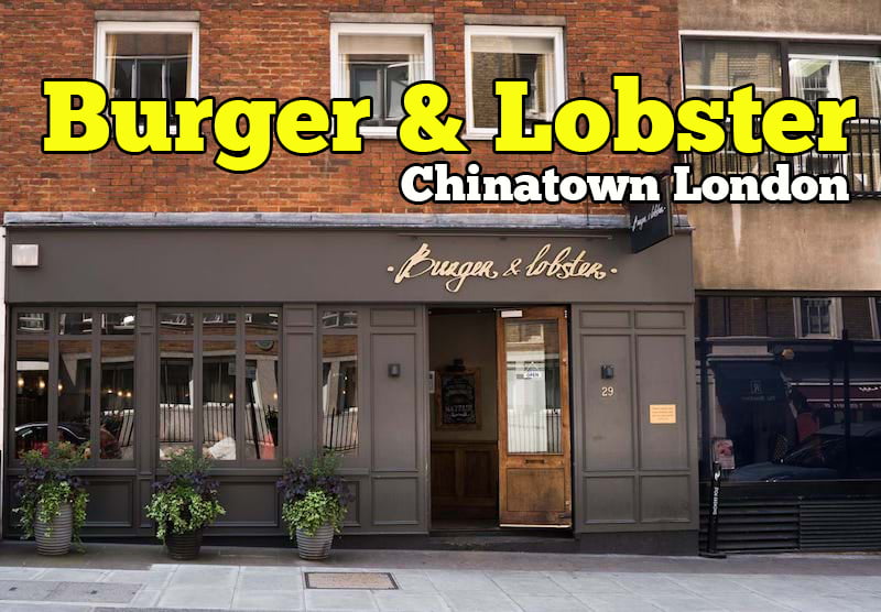 burger & lobster chinatown london