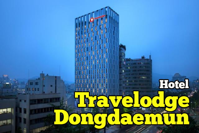 Hotel Travelodge Dongdaemun Seoul