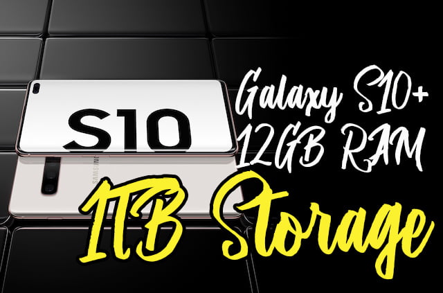 Samsung Galaxy S10+ Kapasiti Storan 1TB
