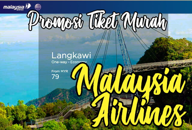 Promosi Tiket Murah Malaysia Airlines Matta Fair 2019 08