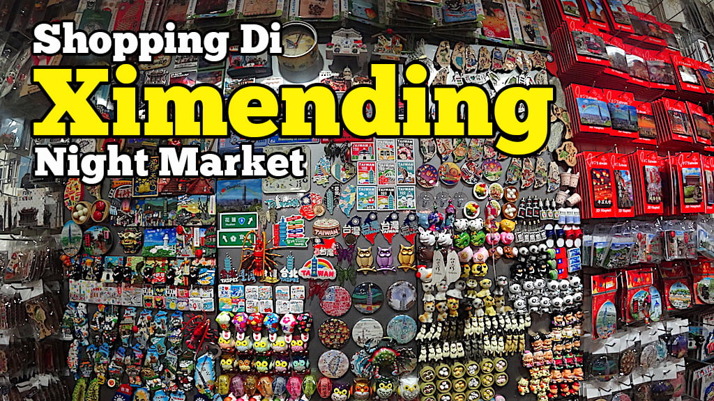 Shopping-Di-Ximending-Night-Market-Taipei-Taiwan-01-copy