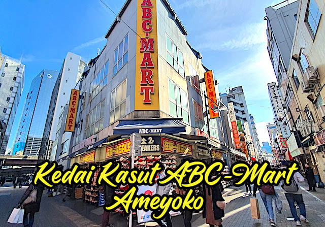Kedai Kasut ABC-Mart Ameyoko Street UENO 01 copy