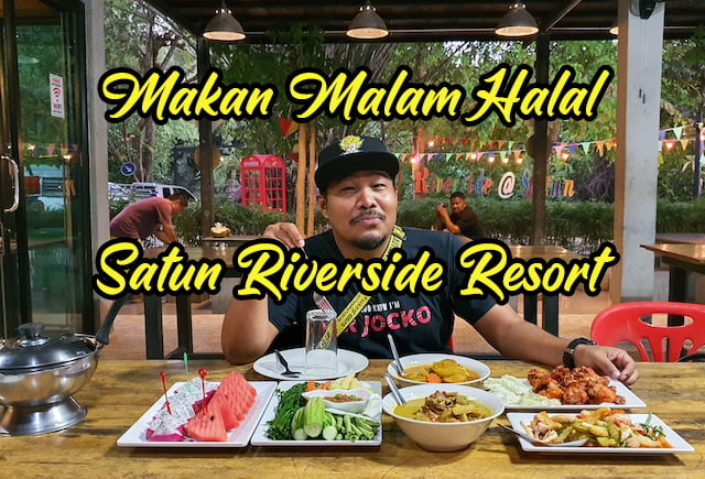 Menu Makan Malam Halal Di Satun Riverside Resort 07 copy