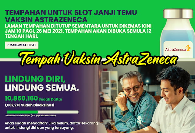 Tempah-Slot-Vaksin-AstraZeneca-Malaysia-26-Mei-2021-01