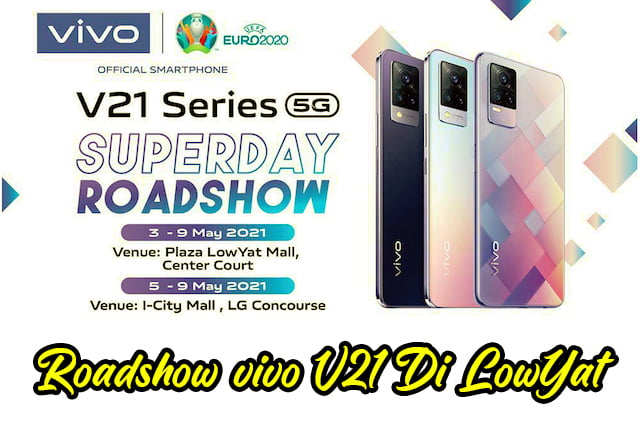 vivo V21 Superday Roadshow Lowyat Plaza KL
