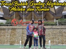 Travel Bubble Genting Highlands, Melaka dan Pulau Tioman 01 copy