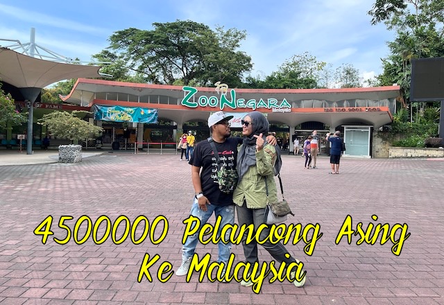 4500000 Pelancong Masuk Malaysia